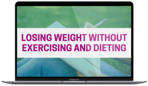 how to lose weight without exercising and diet