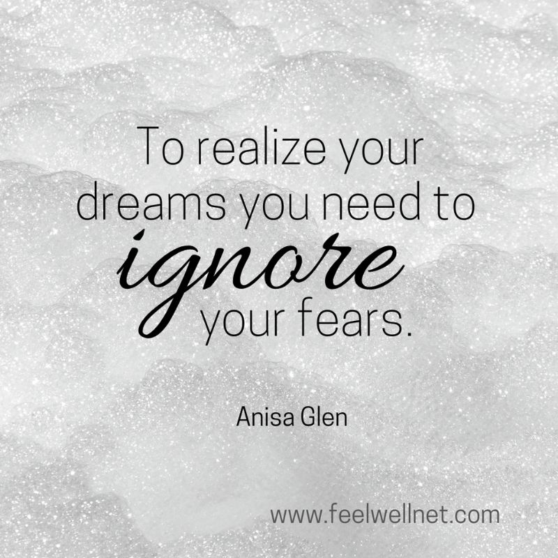 ignore your fears