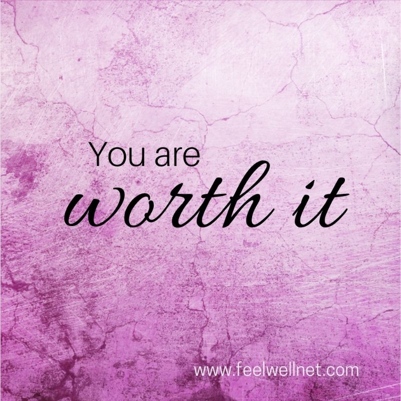you are worth it